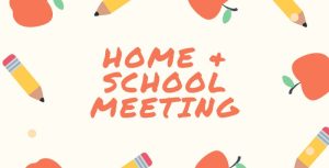 Home and School Meeting