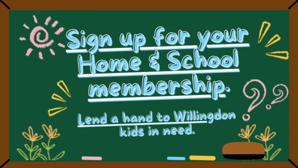 Sign up for your Home & School membership - Lend a hand to Willingdon kids in need.